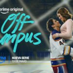 Prime Video estrenará la serie Kiss Me (Off Campus) el 13 de mayo Cartel oficial de la serie 'Kiss Me (Off Campus)' que se estrena en Prime Video en Mayo.