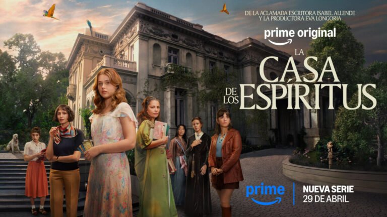 Prime Video presenta el tráiler de la serie La casa de los espíritus Cartel oficial de la serie La Casa de los espíritus de Isabel Allende