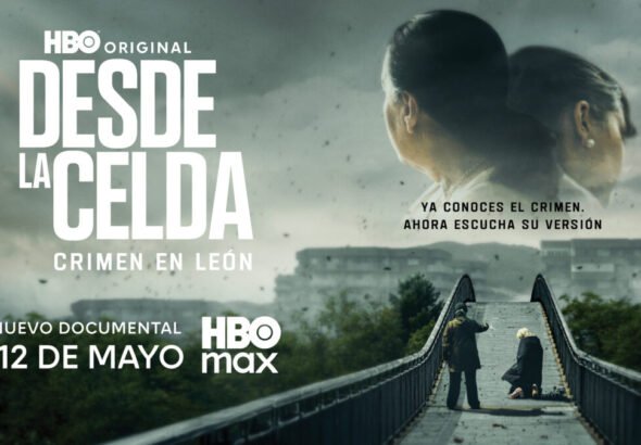 Cartel oficial de la presentación del documental 'Desde la celda: Crimen en León' de HBO Max