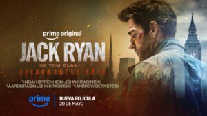 John Krasinski vuelve como Jack Ryan: fecha de estreno y tráiler de su nueva película en Prime Video Poster oficial de la película Jack Ryan, de Tom Clancy: Guerra encubierta que se estrenará en Prime Video