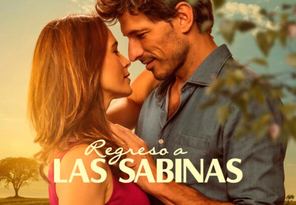 Cartel oficial de la Serie Regreso a Las Sabinas que se estrenará en abierto en Divinity