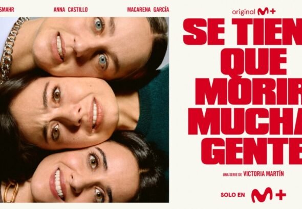 Cartel promocional de la serie Se tiene que morir mucha gente de Movistar Plus+
