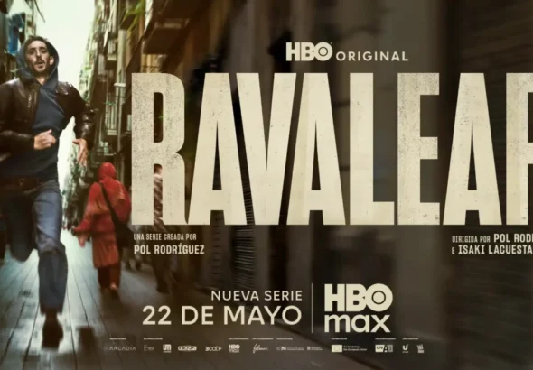 Póster oficial de la nueva serie Ravalear que se estrena en mayo en Max.