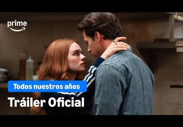 Imagen de portada del tráiler oficial de Todos nuestros años en Youtube
