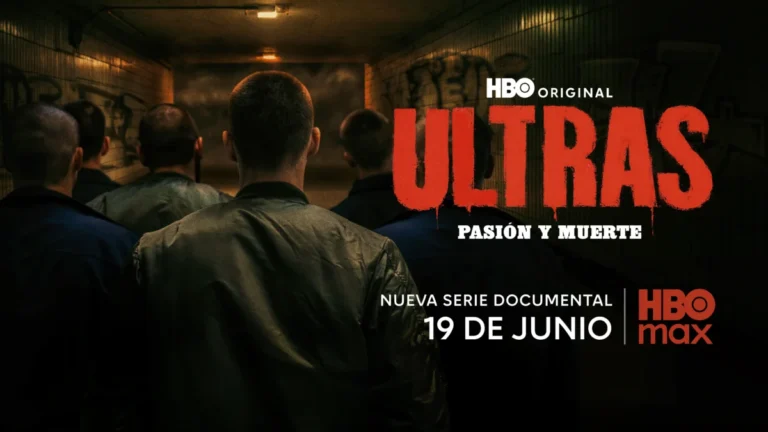 Cartel oficial de la serie documental de HBO Max 'Ultras. Pasión y Muerte'.