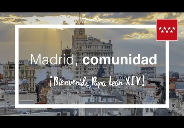 Miniatura oficial del vídeo de bienvenida de la Comunidad de Madrid al Papa León XIV