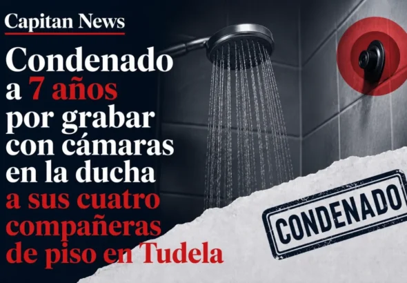 Imagen que muestra el titular Condenado a 7 años por grabar con cámaras en la ducha a sus cuatro compañeras de piso en Tudela sobre la sentencia