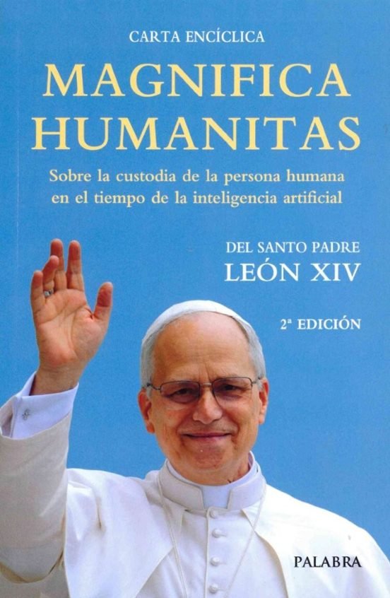 León XIV hackea el futuro con su encíclica 'Magnifica Humanitas' Imagen que muestra la portada del libro del Papa León XIV "MAGNIFICA HUMANITAS" Sobre la custodia de la persona humana en el tiempo de la Inteligencia Artificial