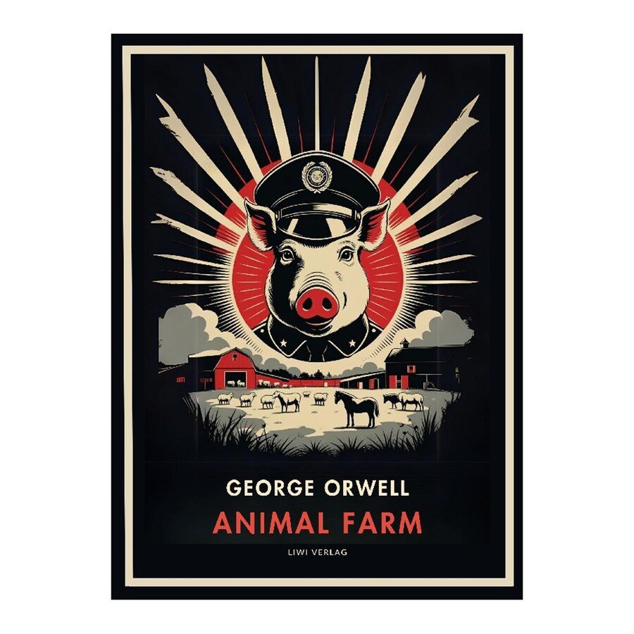 El nuevo documental sobre George Orwell te va a volar la cabeza Portada del libro Rebelión en la granja de tapa blanda de George Orwell publicada por Liwi Verlag.