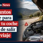 Revisar el coche antes de salir de viaje siempre es un ahorro en disgustos, por eso el titular de la imagen muestra 5 puntos clave.