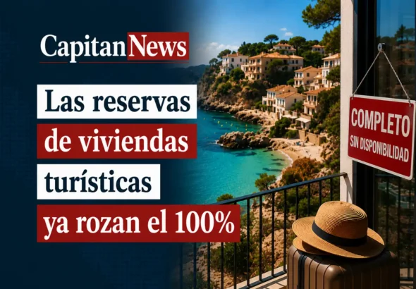 Las reservas en viviendas turísticas ya rozan el 100% en muchas zonas de España como muestra el titular