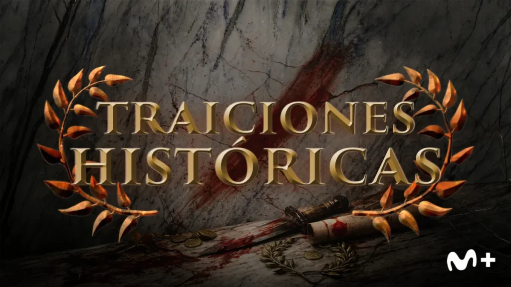 De Carles Porta a Farruquito: los estrenos de documentales en Movistar Plus para devorar este verano Cartel oficial del documental de estreno en Movistar Plus "Traiciones Históricas"