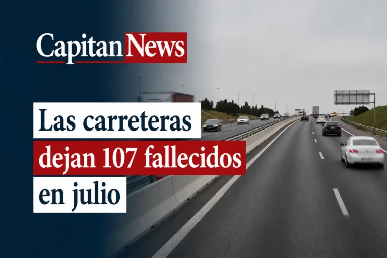 Las carreteras dejan 107 fallecidos en julio de 2026